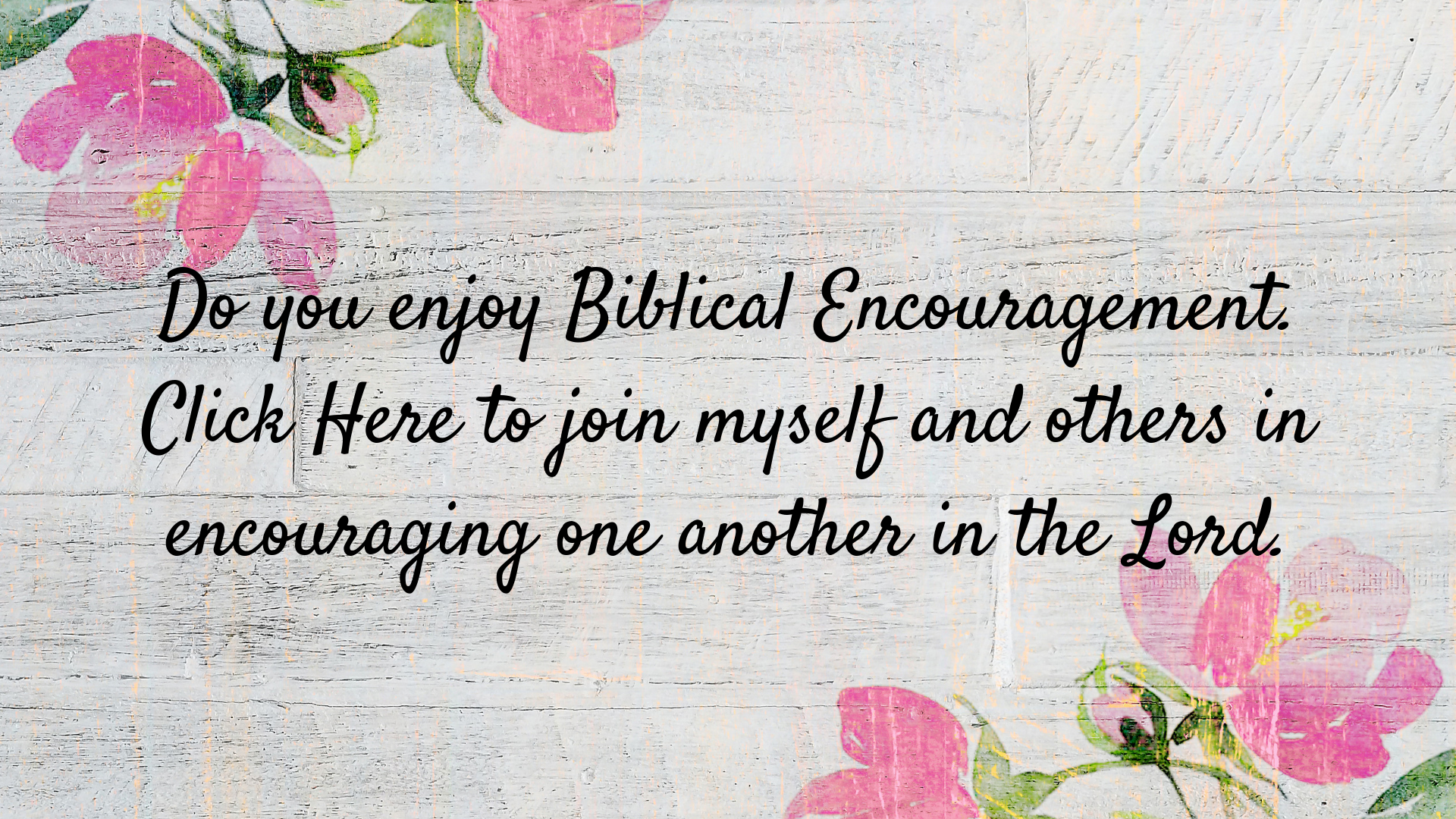 Biblical Encouragement in your inbox