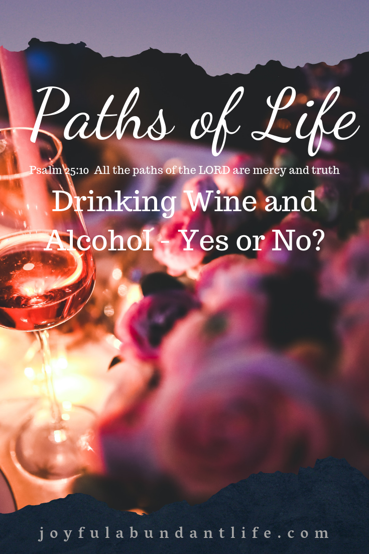 Drinking Wine and Alcohol - Yes or No?